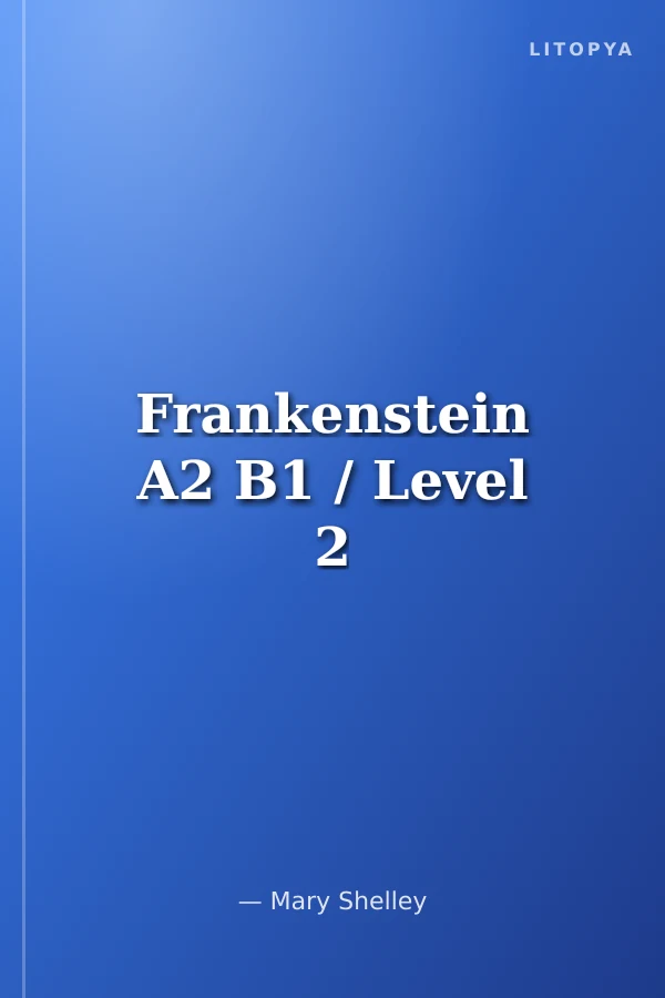 Frankenstein A2 B1 / Level 2
