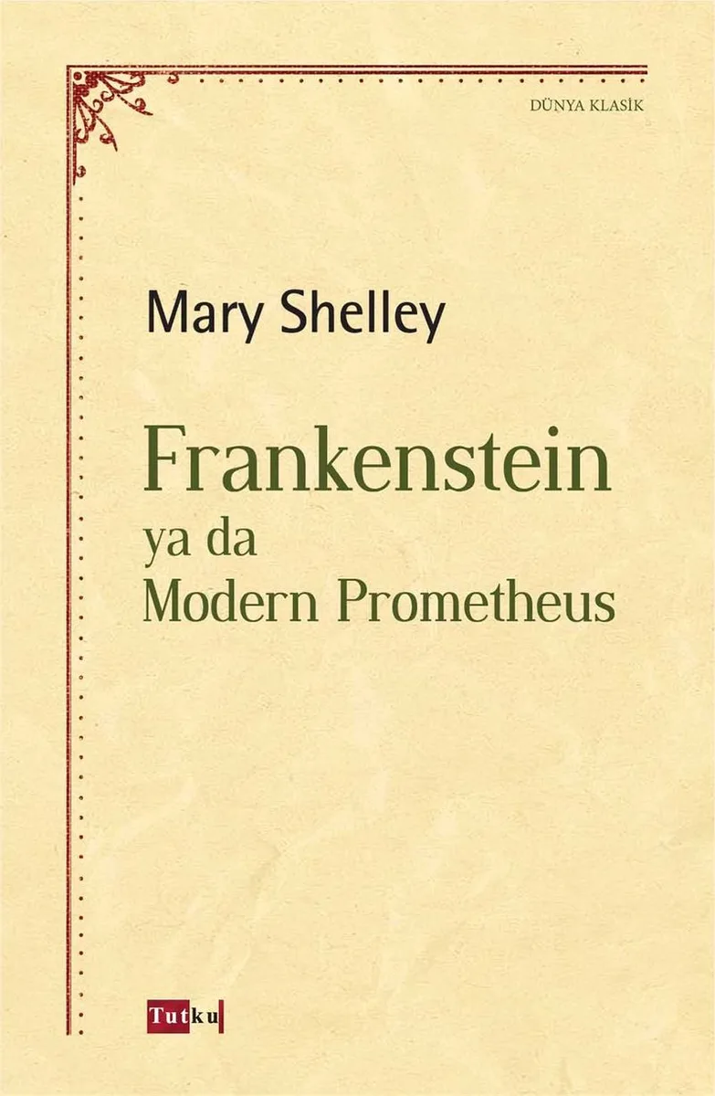 Frankenstein ya da Modern Prometheus
