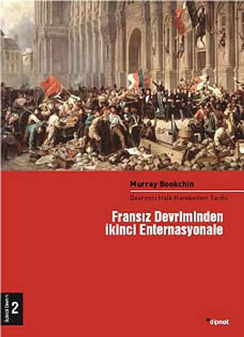 Fransız Devriminden İkinci Enternasyonale (2. Cilt) Devrimci Halk Hareketleri Tarihi
