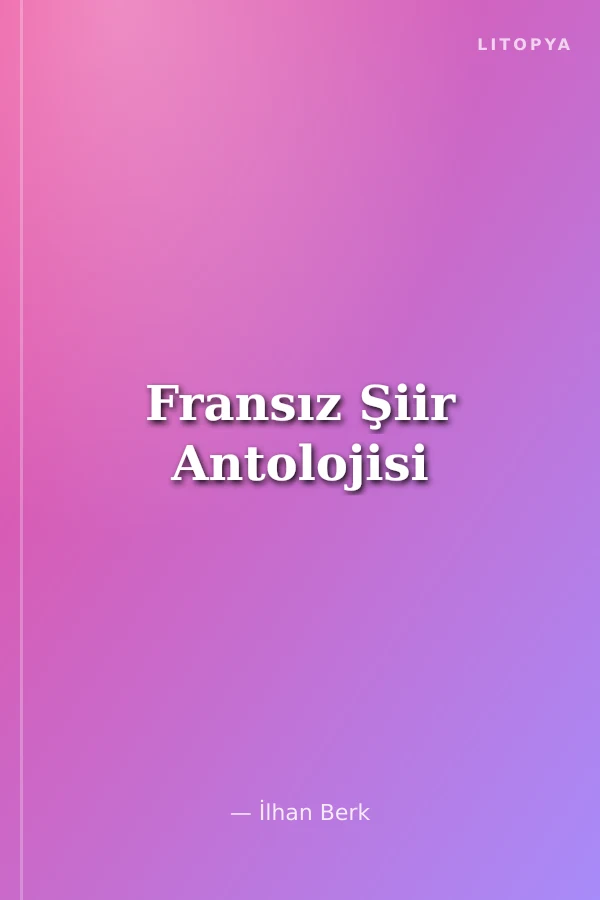 Fransız Şiir Antolojisi