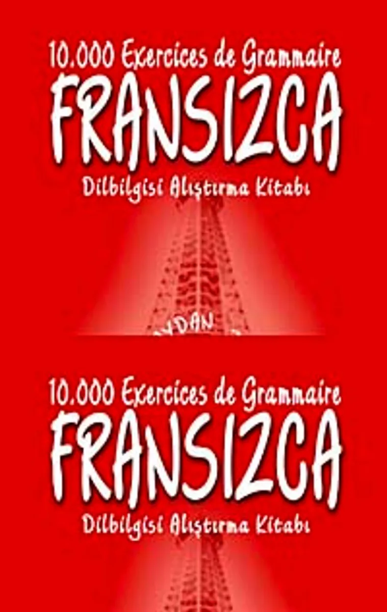 Fransızca Dilbilgisi Alıştırma Kitabı 10,000 Exercices de Grammaire