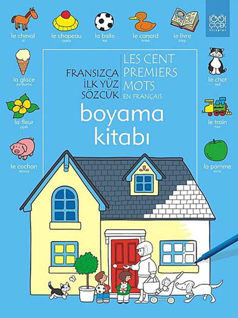 Fransızca İlk Yüz Sözcük Boyama Kitabı
