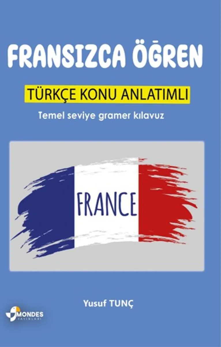 Fransızca Öğren Türkçe Konu Anlatımlı