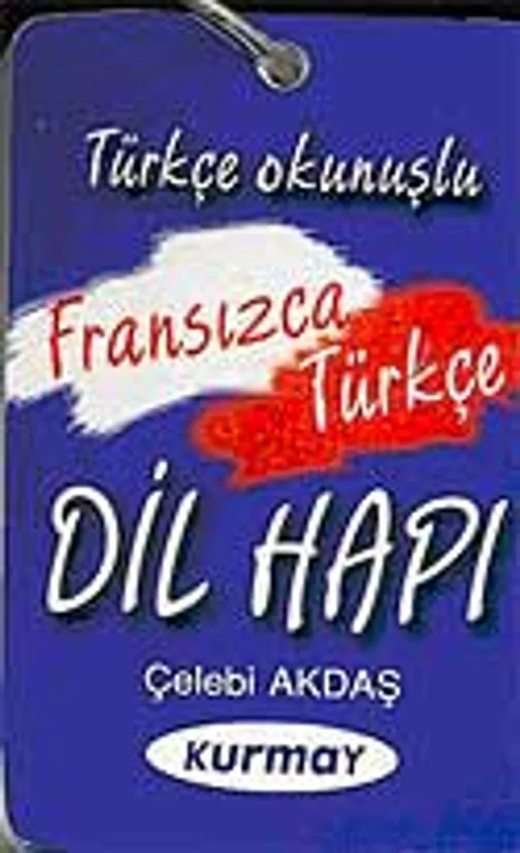 Fransızca - Türkçe Dil Hapı / Türkçe Okunuşlu