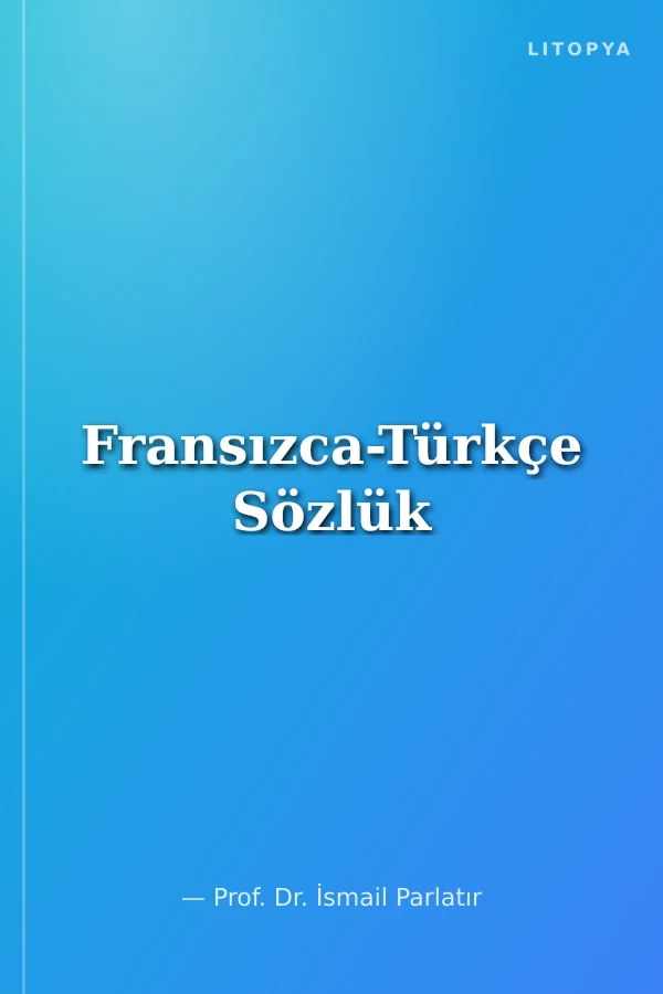 Fransızca-Türkçe Sözlük