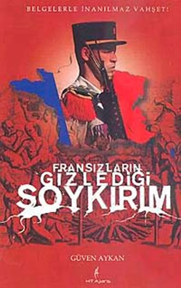 Fransızların Gizlediği Soykırım