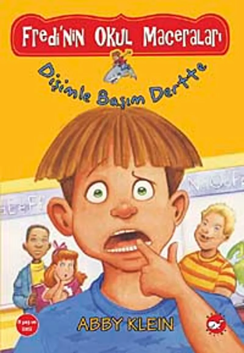 Fredi'nin Okul Maceraları 1 / Dişimle Başım Dertte
