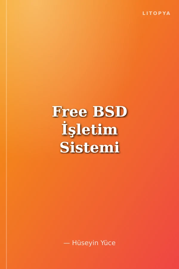 Free BSD İşletim Sistemi