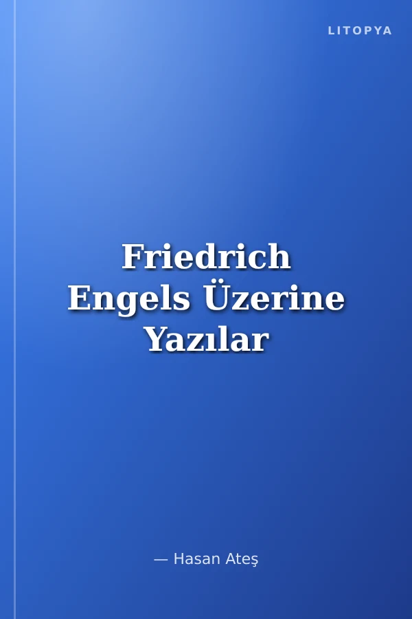 Friedrich Engels Üzerine Yazılar