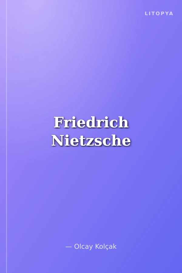 Friedrich Nietzsche