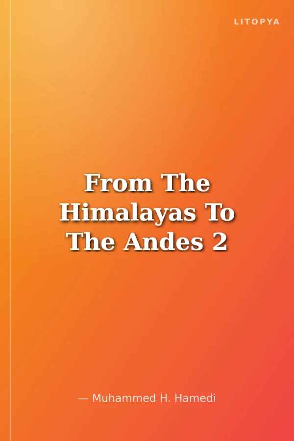 From The Himalayas To The Andes 2