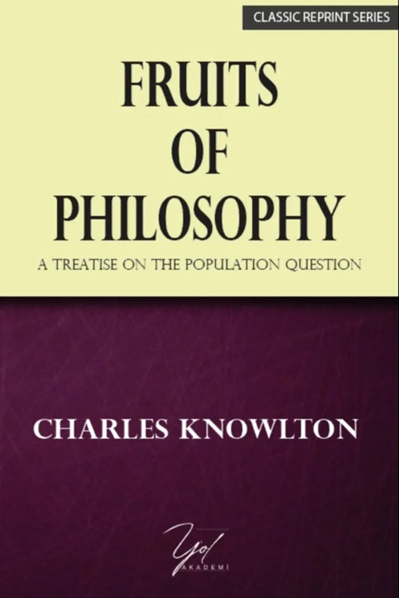 Fruits Of Phılosophy A Treatise On The Population Question