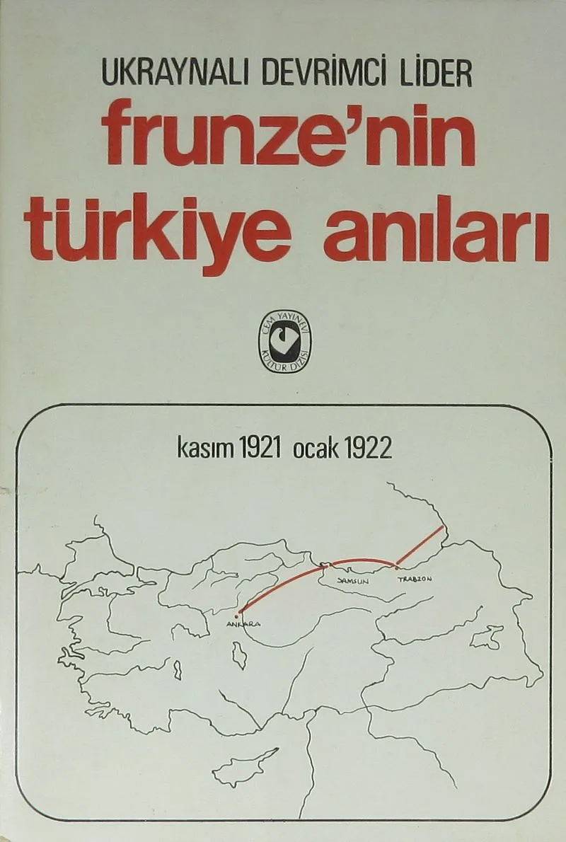 Frunze'nin Türkiye Anıları (1-I-24)
