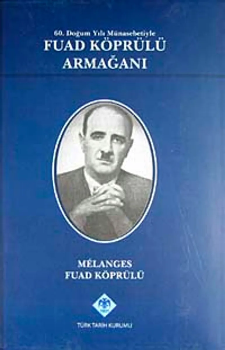 Fuad Köprülü Armağanı 60. Doğum Yılı Münasebetiyle