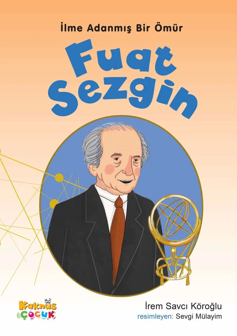 Fuat Sezgin İlme Adanmış Bir Ömür