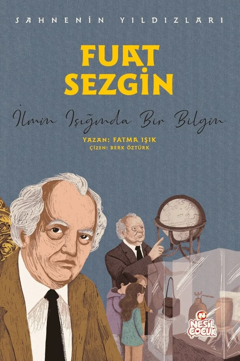 Fuat Sezgin Sahnenin Yıldızları / İlmin Işığında Bir Bilgin