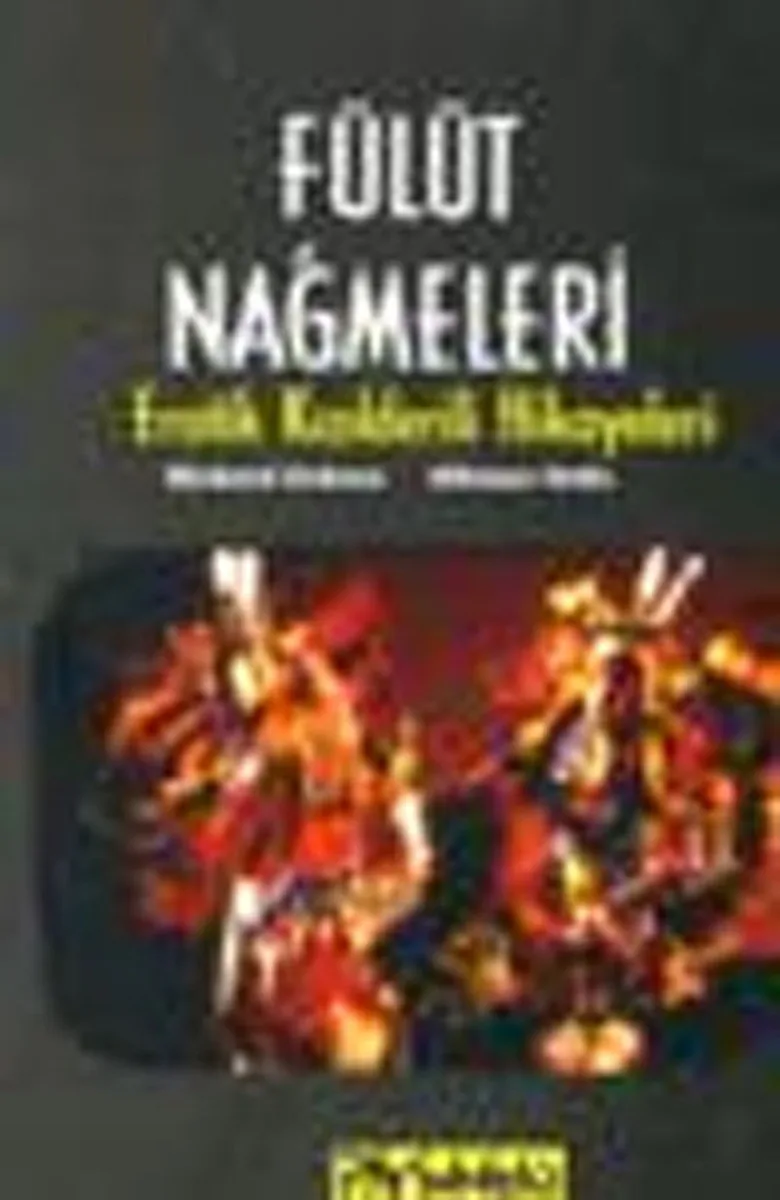 Fülüt Nağmeleri Erotik Kızılderili Hikayeleri