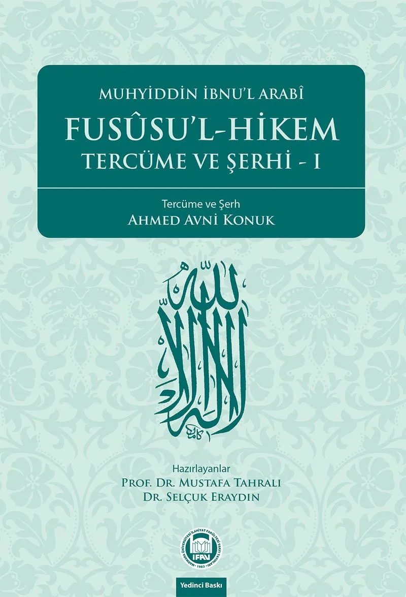 Fususu'l - Hikem Tercüme ve Şerhi I