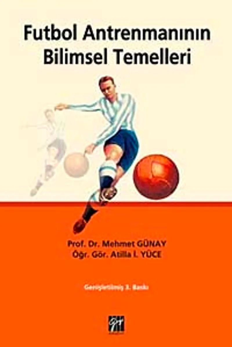 Futbol Antrenmanının Bilimsel Temelleri