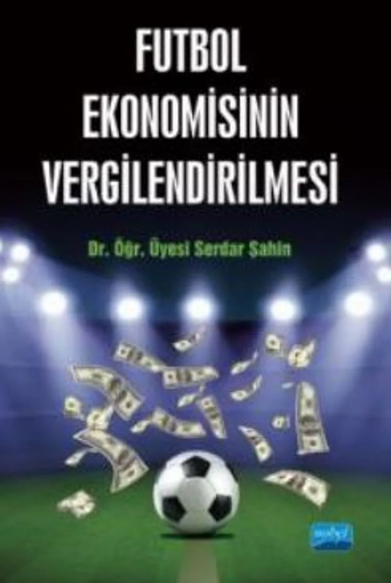 Futbol Ekonomisinin Vergilendirilmesi