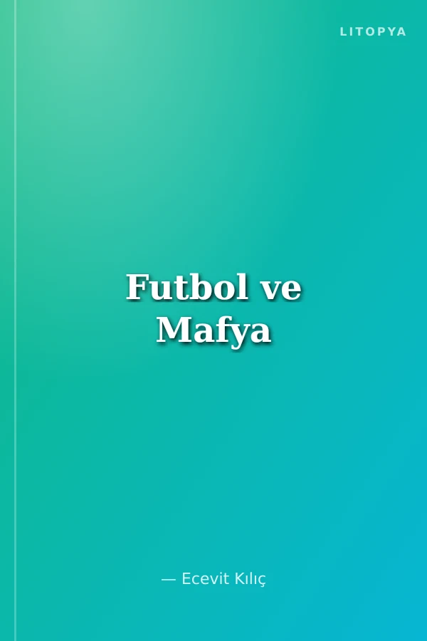 Futbol ve Mafya