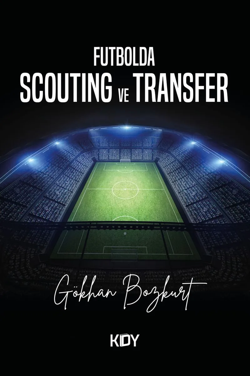 Futbolda Scouting ve Transfer