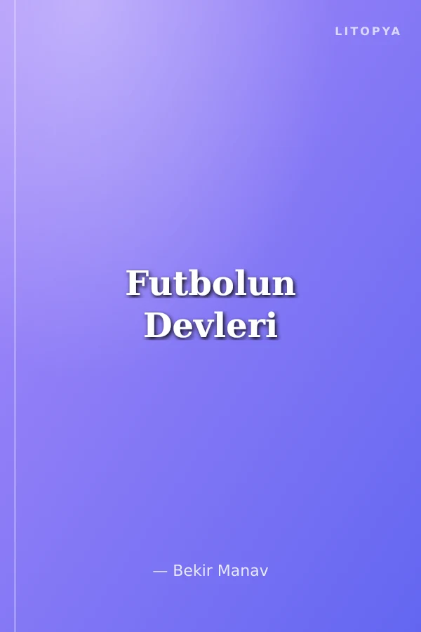 Futbolun Devleri