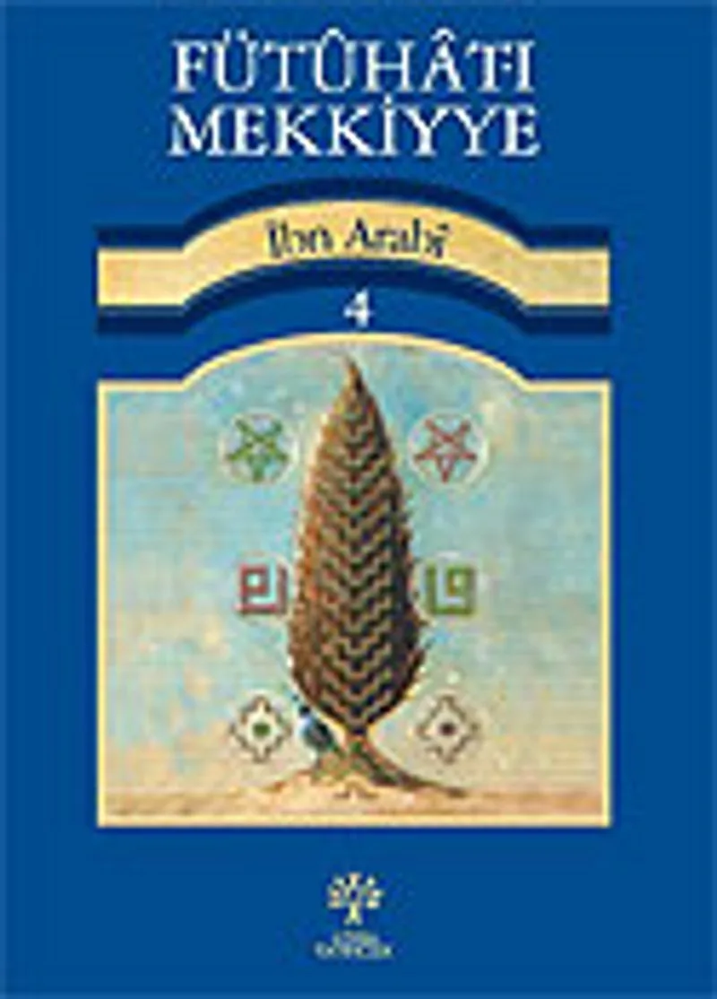 Fütuhat-ı Mekkiyye 4