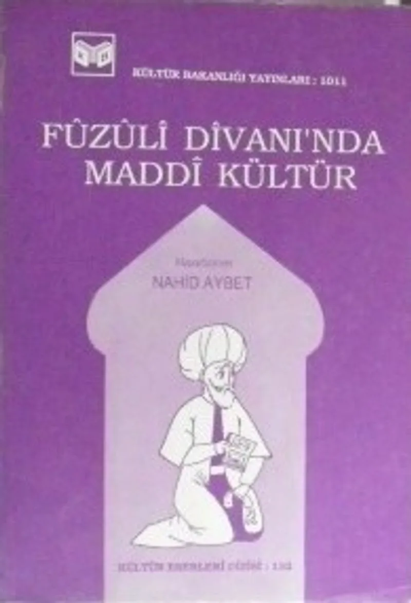 Fuzul&icirc; Divanında Madd&icirc; Kültür (6-B-7)