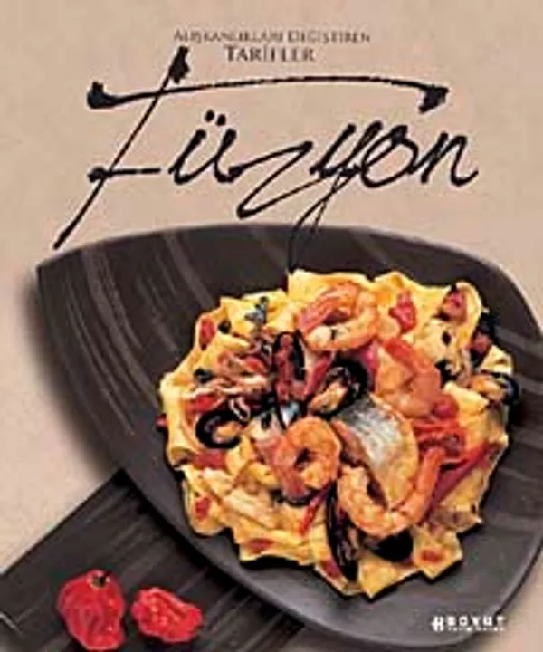Füzyon Alışkanlıkları Değiştiren Tarifler