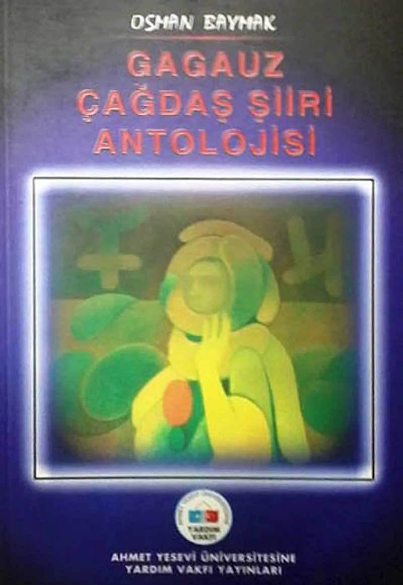 Gagauz Çağdaş Şiiri Antolojisi (4-B-5)