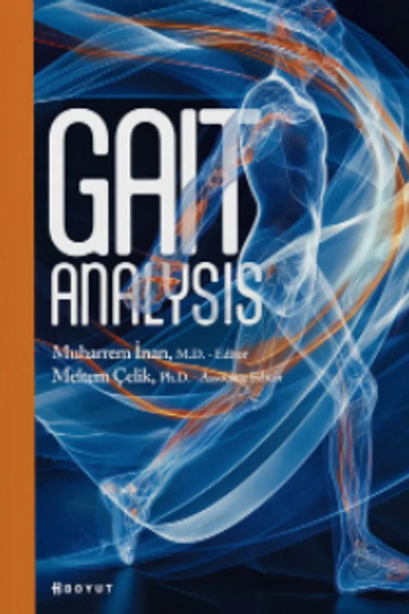 Gait Analysis Yürümenin Bilimi