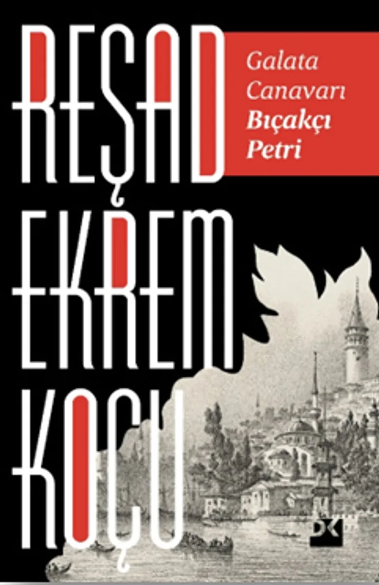 Galata Canavarı Bıçakçı Petri