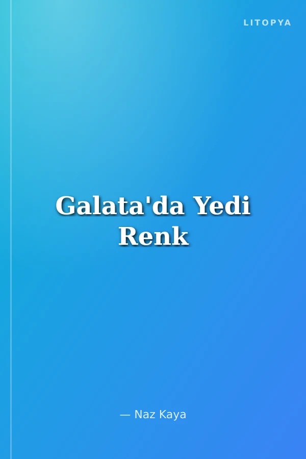 Galata'da Yedi Renk