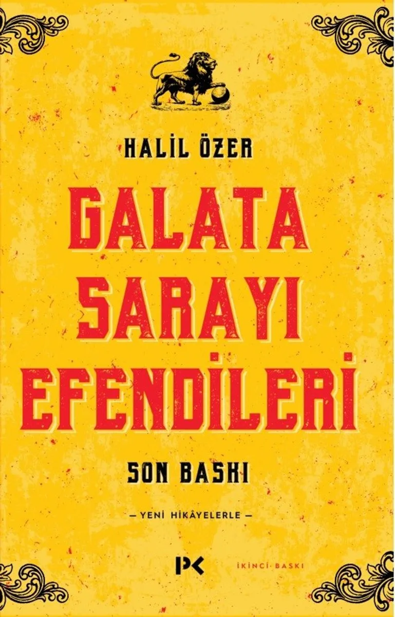 Galata Sarayı Efendileri Son Baskı
