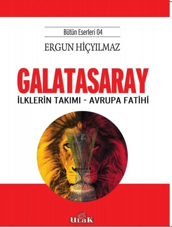 Galatasaray İlklerin Takımı - Avrupa Fatihi