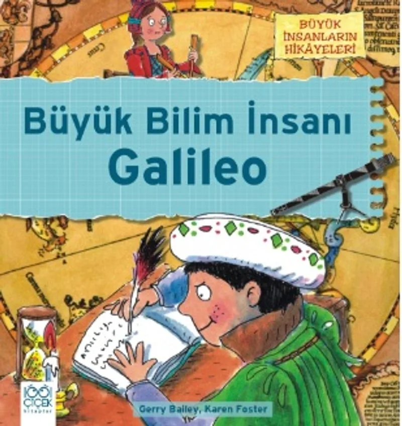 Galileo'nun Teleskobu Büyük İnsanların Hikayeleri