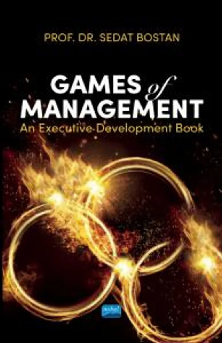 Games of Management An Executive Development Book