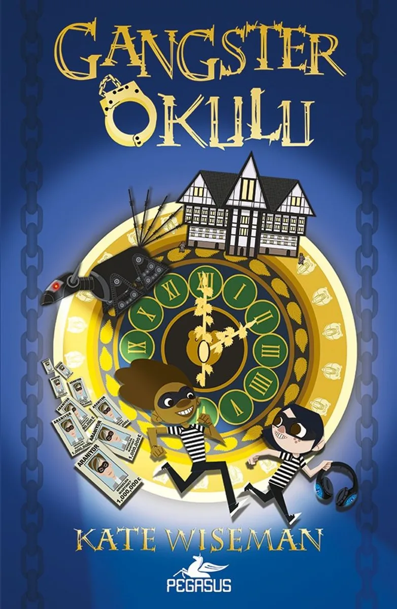 Gangster Okulu (Gangster Okulu 1. Kitap)