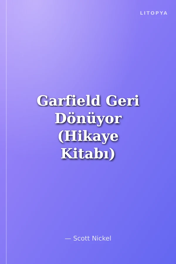 Garfield Geri Dönüyor (Hikaye Kitabı)