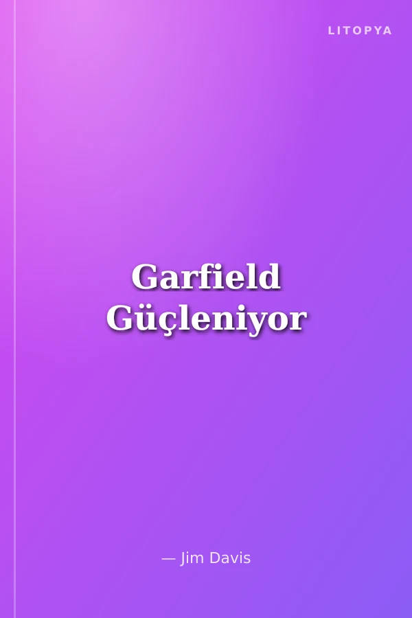 Garfield Güçleniyor