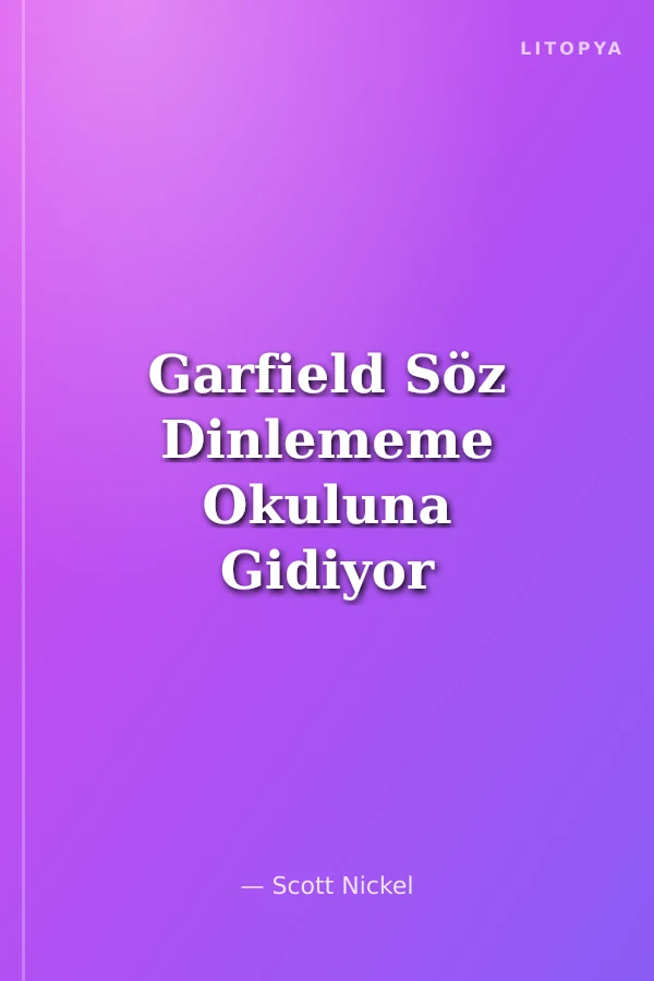 Garfield Söz Dinlememe Okuluna Gidiyor