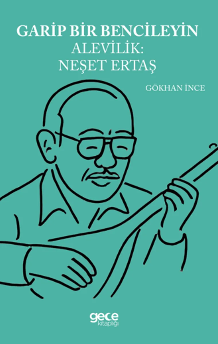 Garip Bencileyin Alevilik Neşet Ertaş