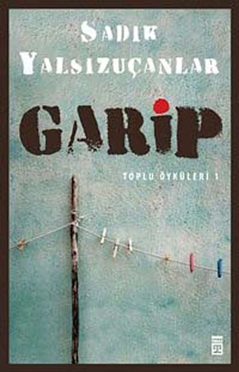 Garip / Toplu Öyküleri -1