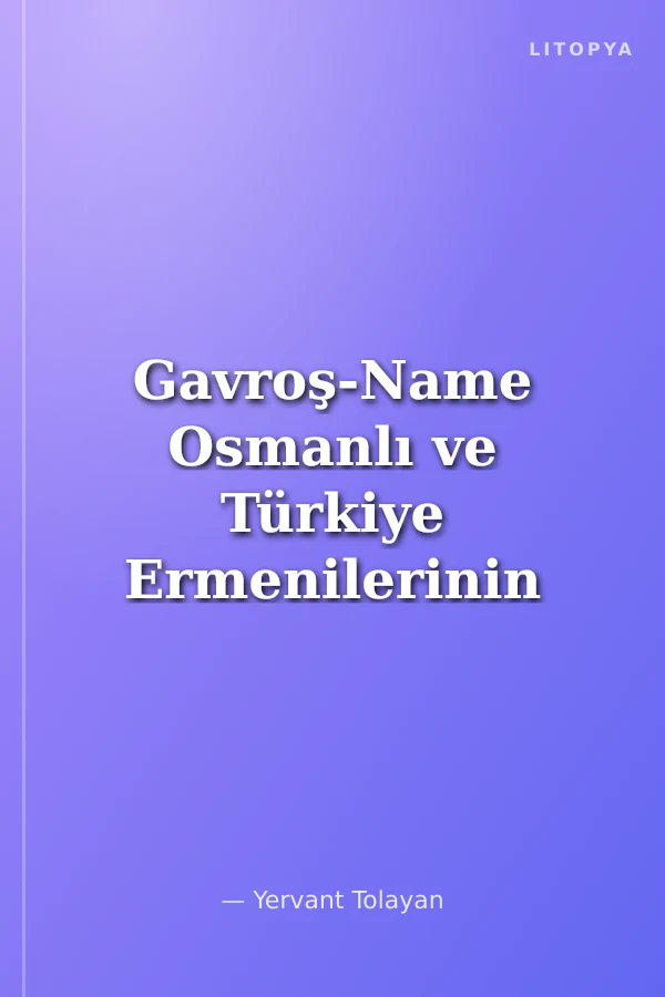 Gavroş-Name Osmanlı ve Türkiye Ermenilerinin Tiyatro ve Gazetecilik Serüveni, 1900-1935