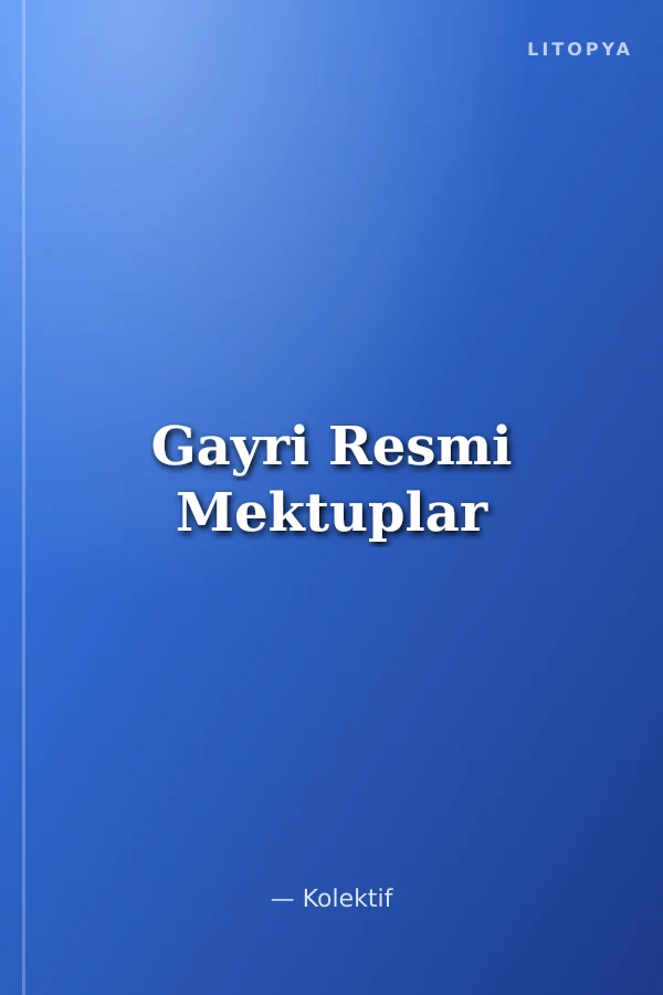 Gayri Resmi Mektuplar