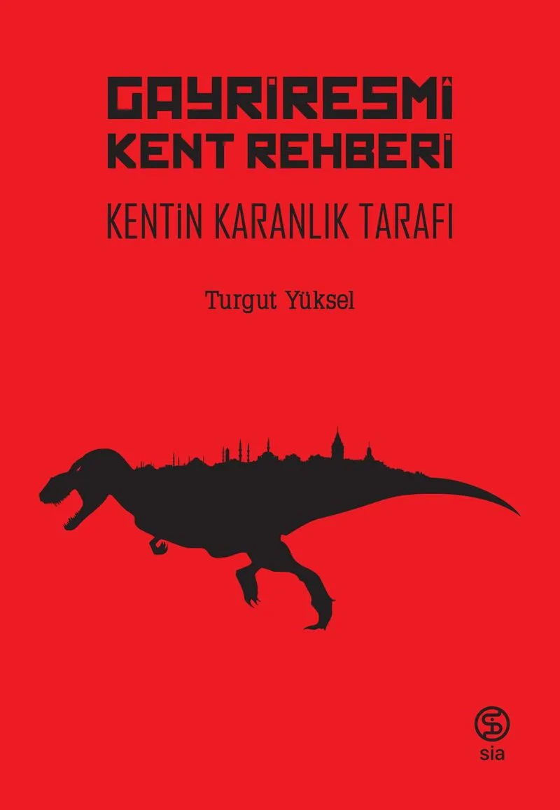 Gayriresmi Kent Rehberi Kentin Karanlık Tarafı