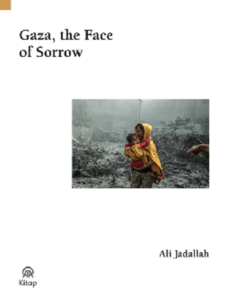 Gaza, The Face Of Sorrow