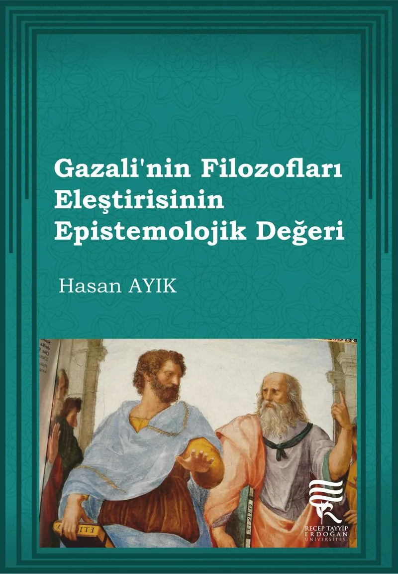 Gazali'nin filozofları eleştirisinin epistemolojik değeri