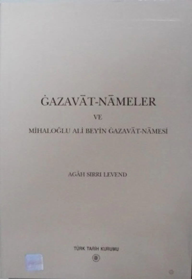 Gazavat-nameler ve Mihaloğlu Ali Bey'in Gazavat-namesi / 13-Z-142